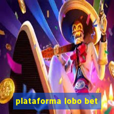 plataforma lobo bet